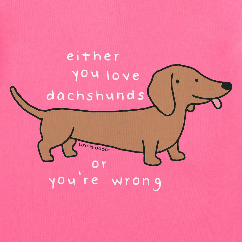 Women's Either You Love Dachshunds Short Sleeve Crusher Tee