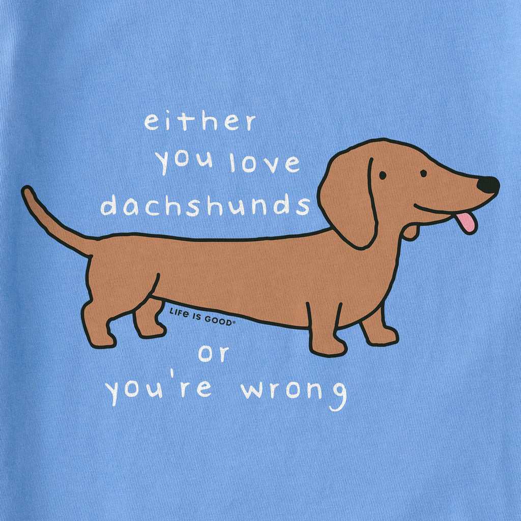 Women's Either You Love Dachshunds Short Sleeve Crusher Tee