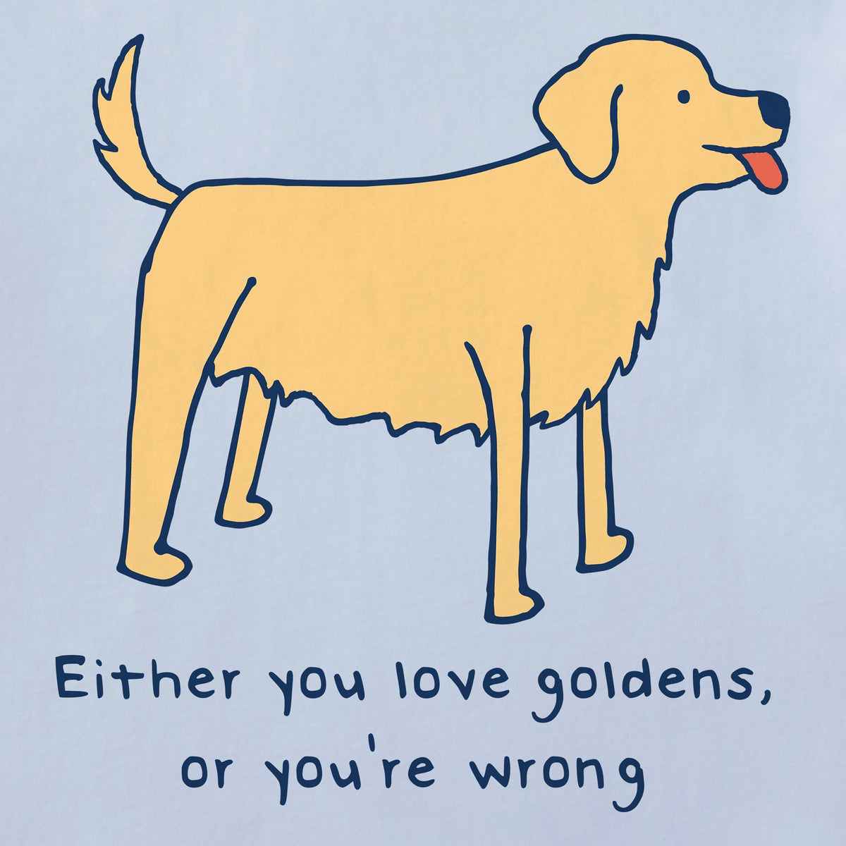 Women's Either You Love Goldens Short Sleeve Crusher Tee