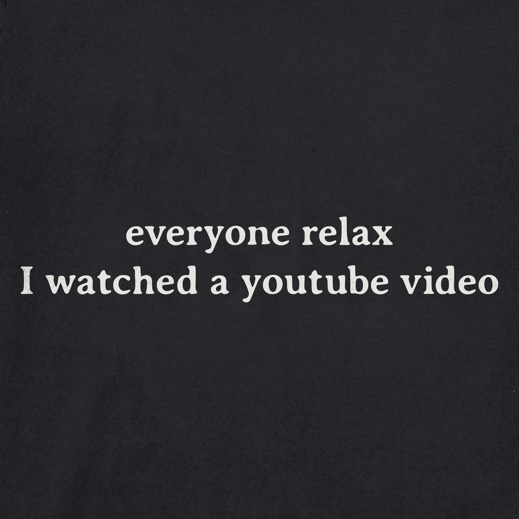Men's I Watched a Video Short Sleeve Crusher Tee