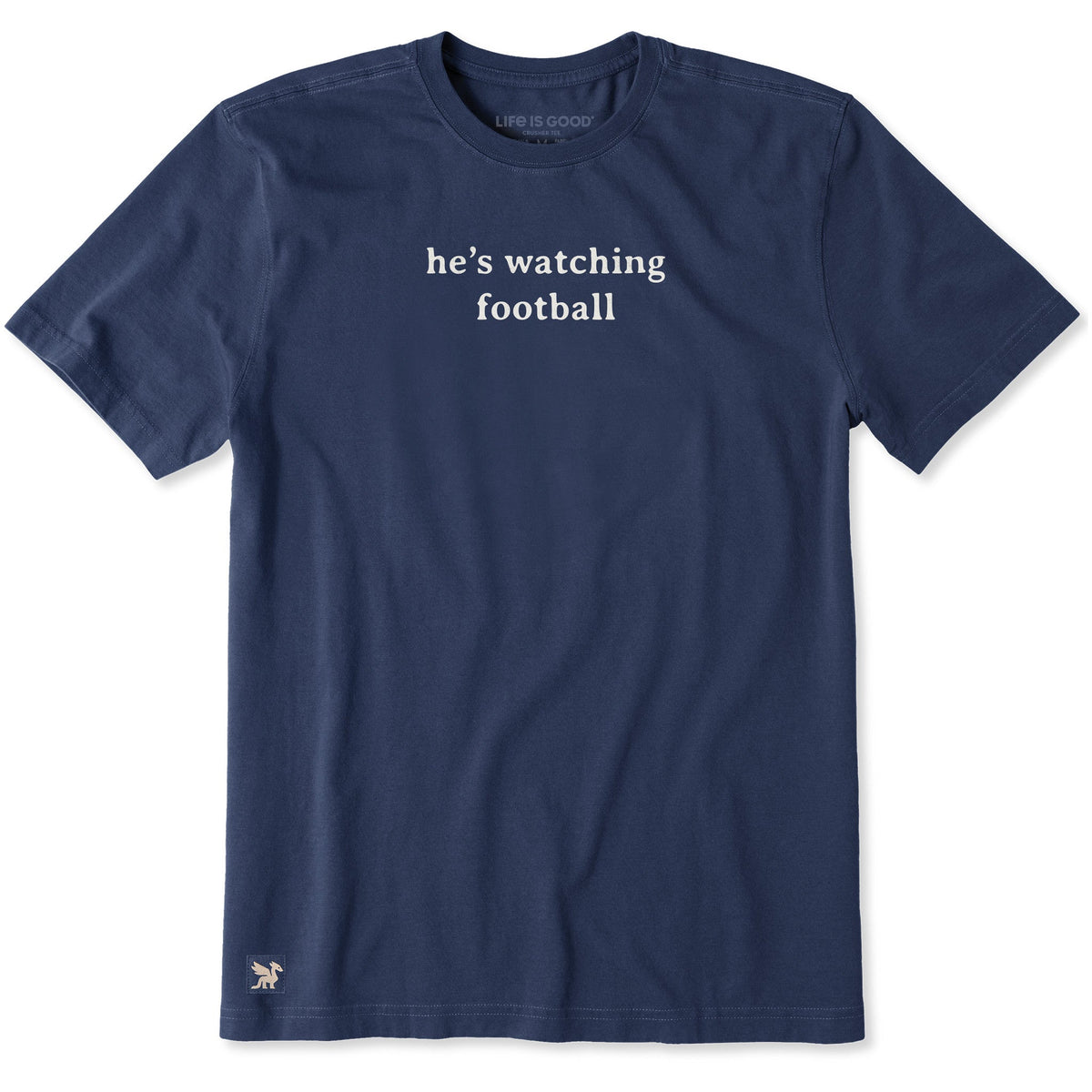 Men's He's Watching Football Short Sleeve Crusher Tee