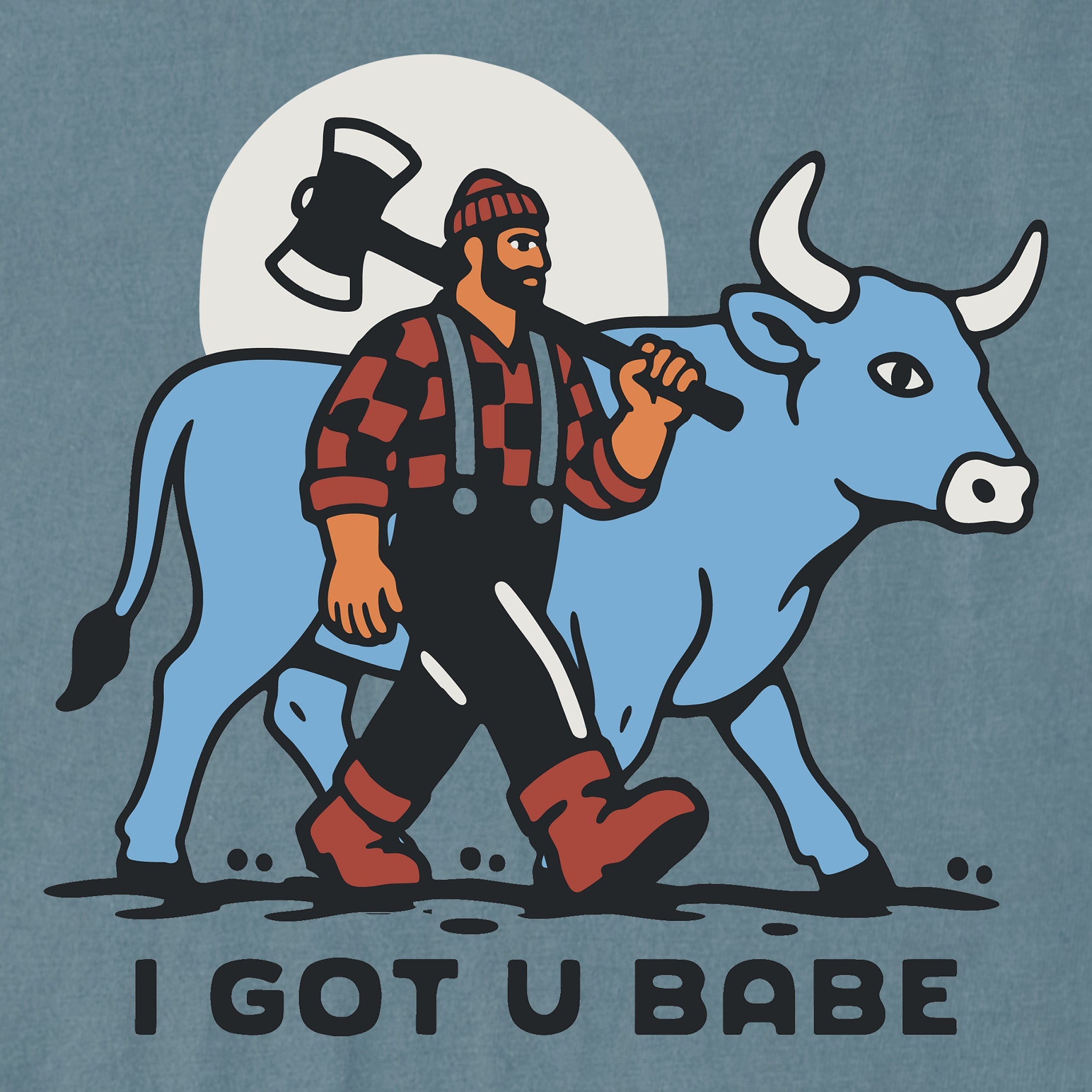 Women's I Got U Babe Paul Bunyan Short Sleeve Crusher Tee